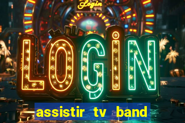 assistir tv band bahia ao vivo