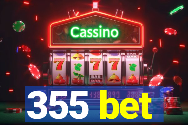 355 bet