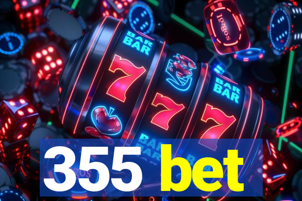 355 bet