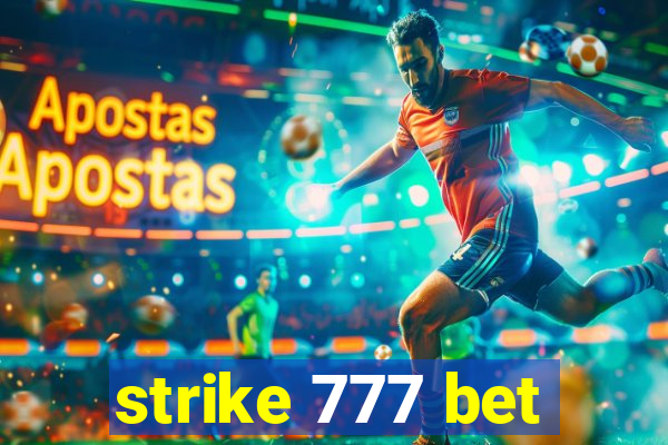 strike 777 bet