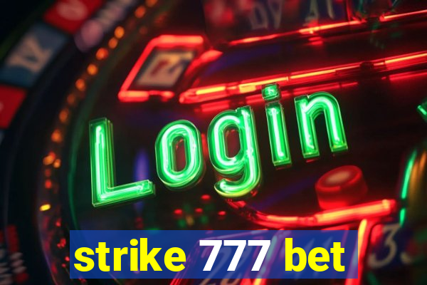 strike 777 bet