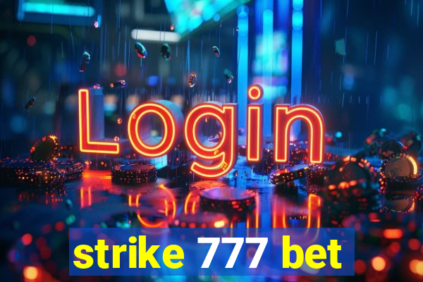 strike 777 bet