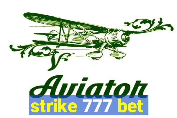 strike 777 bet