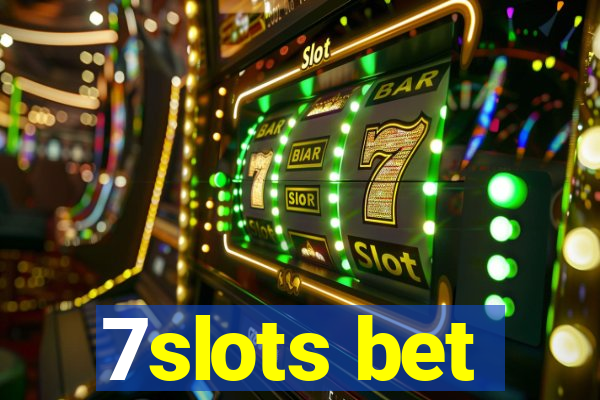 7slots bet