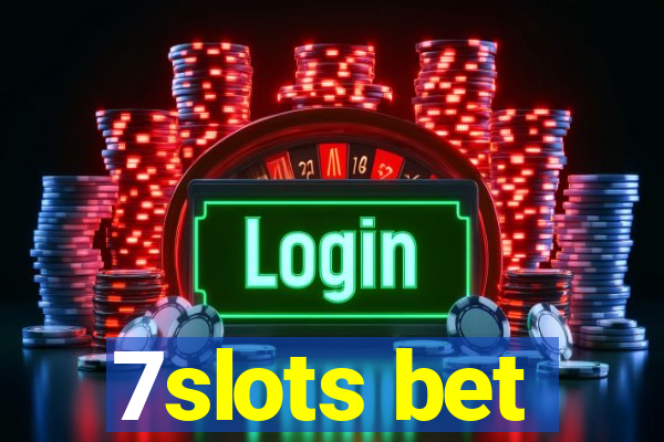 7slots bet