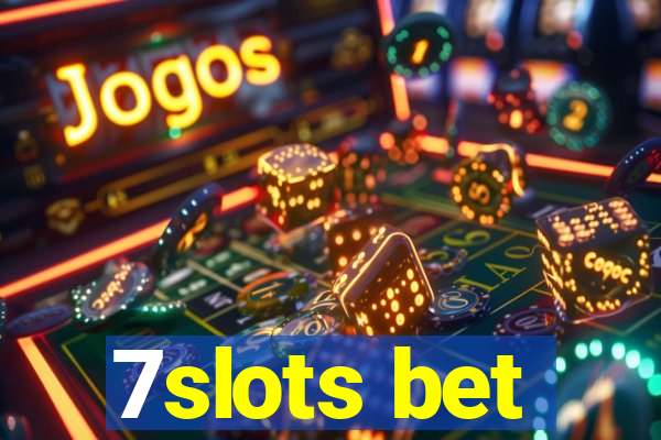 7slots bet