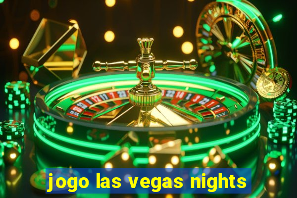 jogo las vegas nights