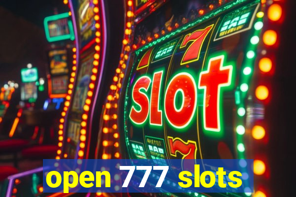 open 777 slots