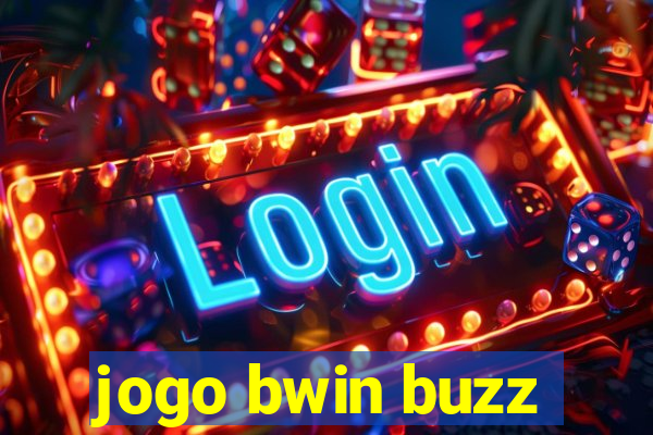 jogo bwin buzz