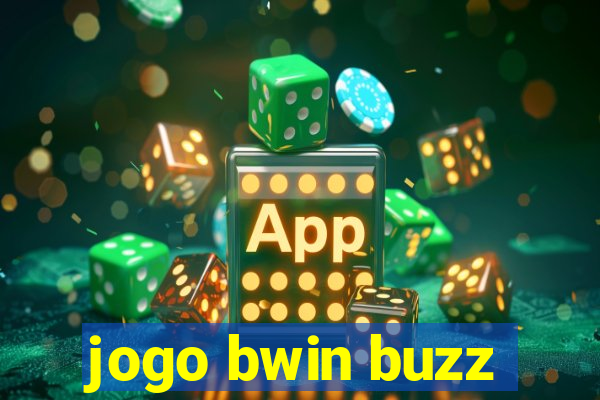 jogo bwin buzz