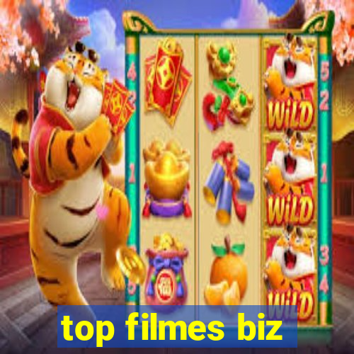 top filmes biz