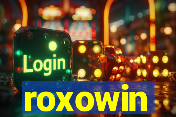 roxowin