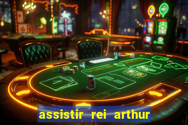 assistir rei arthur (2004 mega filmes)