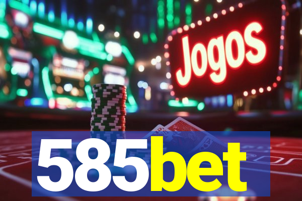 585bet