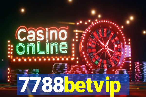 7788betvip