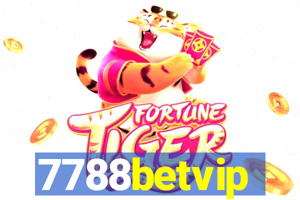 7788betvip