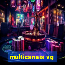 multicanais vg