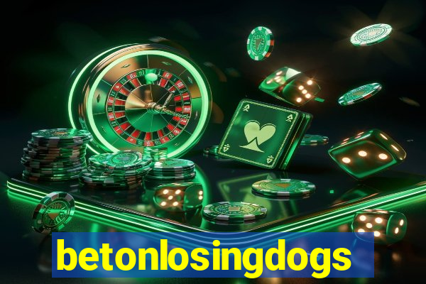 betonlosingdogs