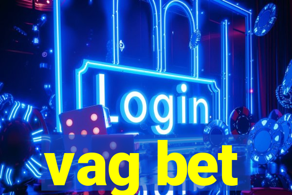 vag bet