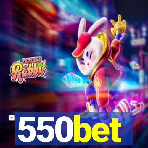 550bet