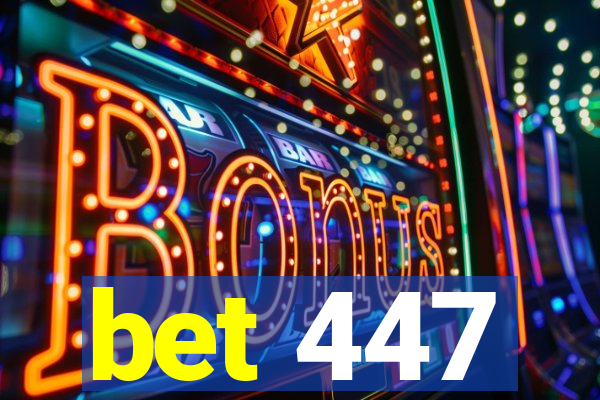 bet 447