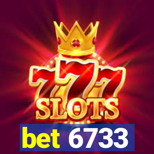 bet 6733