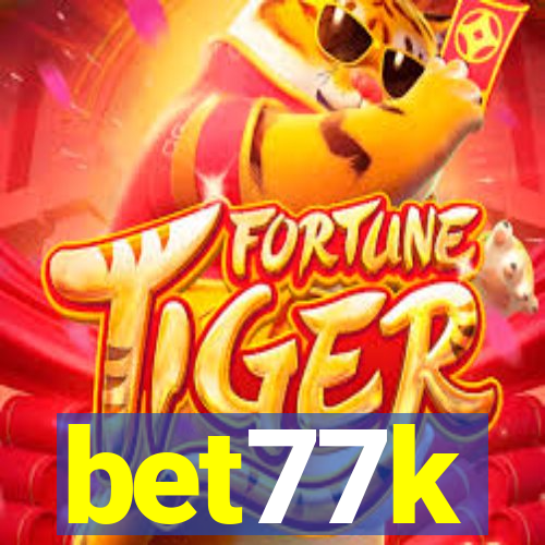 bet77k