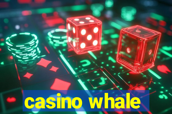 casino whale