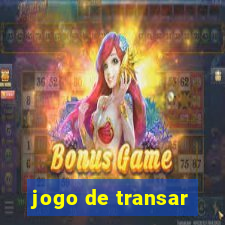 jogo de transar