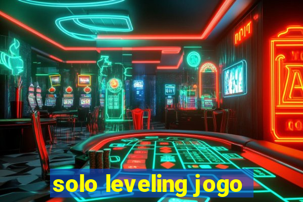 solo leveling jogo