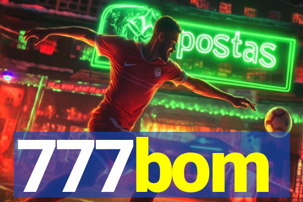 777bom