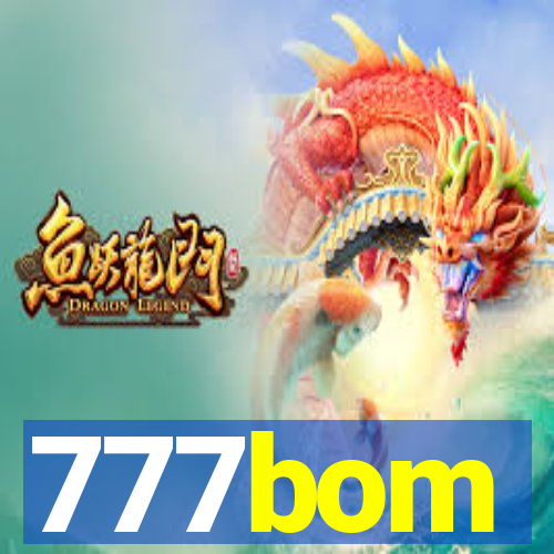 777bom