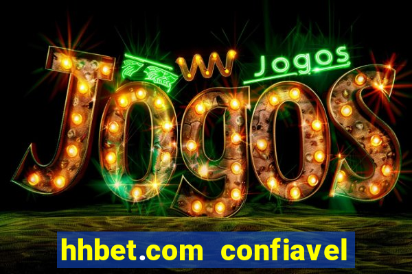 hhbet.com  confiavel