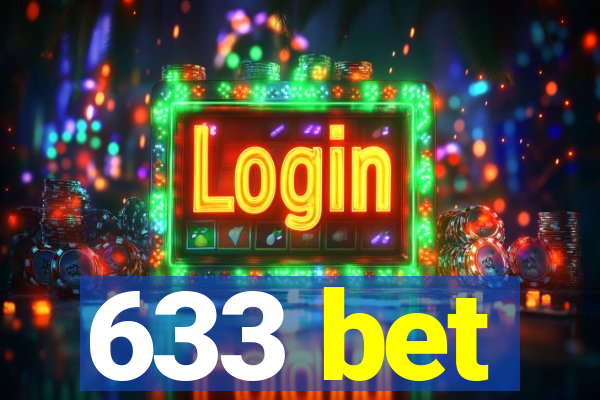 633 bet