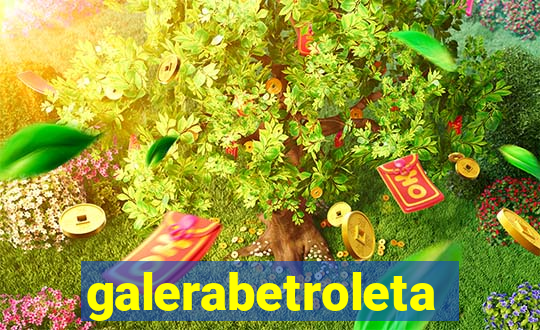 galerabetroleta