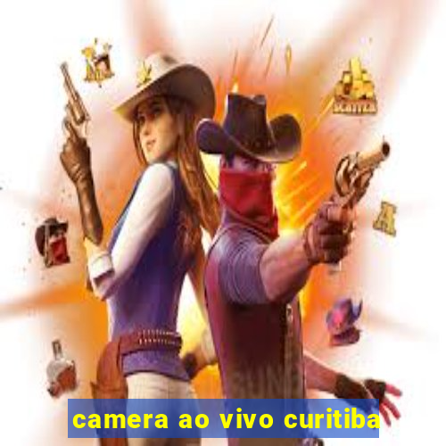 camera ao vivo curitiba