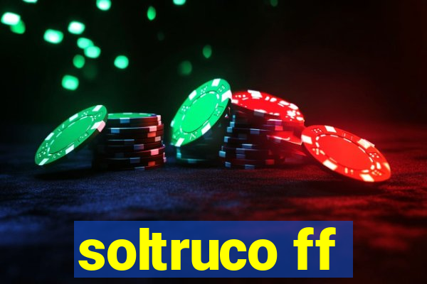 soltruco ff