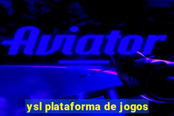 ysl plataforma de jogos