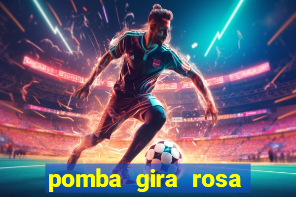 pomba gira rosa vermelha trabalha com qual exu