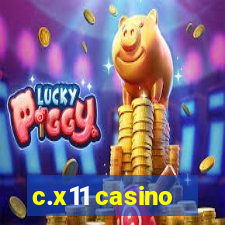 c.x11 casino