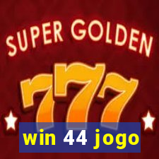 win 44 jogo