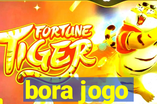 bora jogo