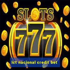 lct nacional credit bet