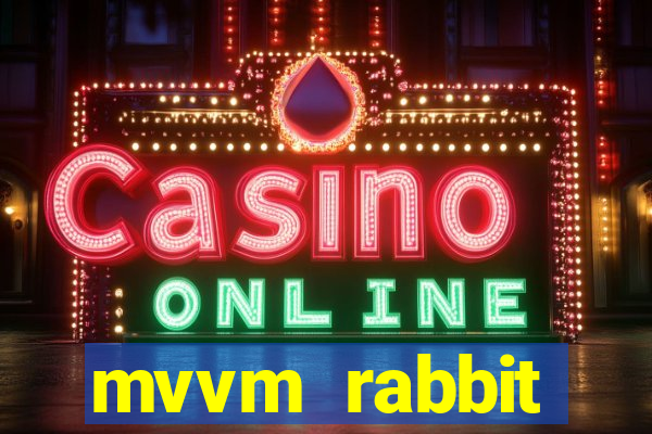 mvvm rabbit download filmes