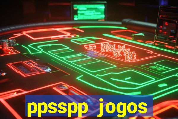 ppsspp jogos download mediafıre