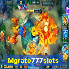 Mgrato777slots