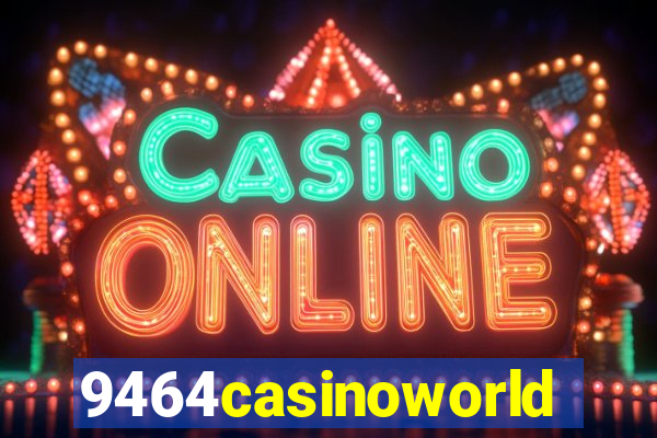 9464casinoworld