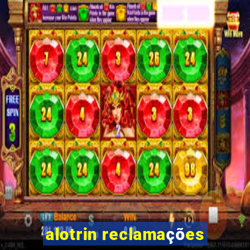 alotrin reclamações