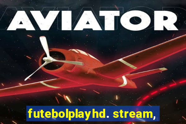 futebolplayhd. stream,