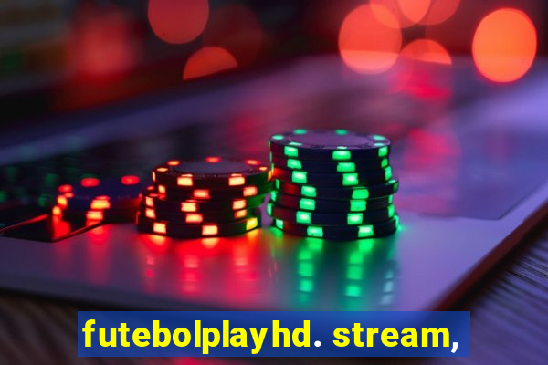 futebolplayhd. stream,